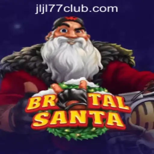 Discover the Thrilling World of BrutalSanta at JLJL77 Online Casino