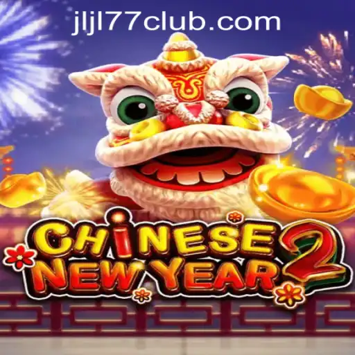 Exploring the Excitement of CHINESENEWYEAR2 at JLJL77 Online Casino
