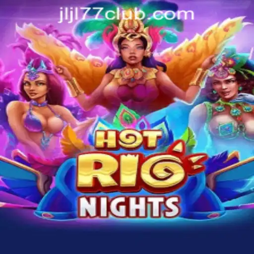 Exploring the Allure of HotRioNights: A Spotlight on JLJL77 Online Casino's Latest Game