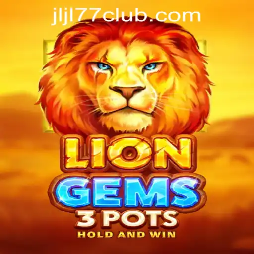 Discovering the Thrills of LionGems3pots at JLJL77 Online Casino