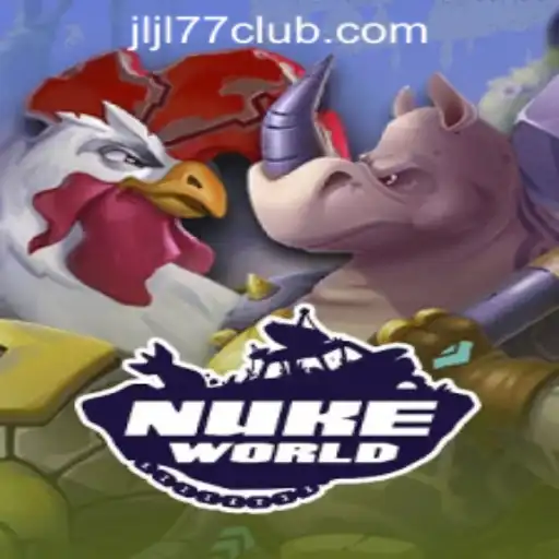 Exploring the Thrills of NukeWorld and JLJL77 Online Casino