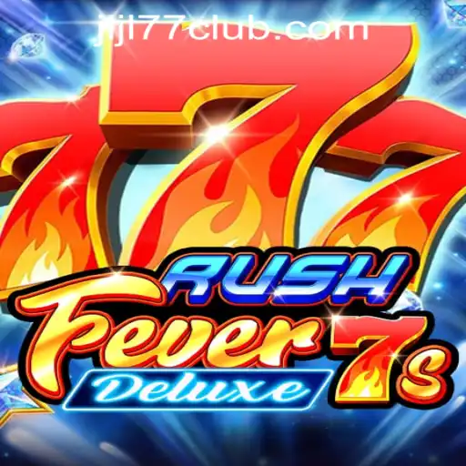RushFever7sDeluxe: A Thrilling Experience at JLJL77 Online Casino